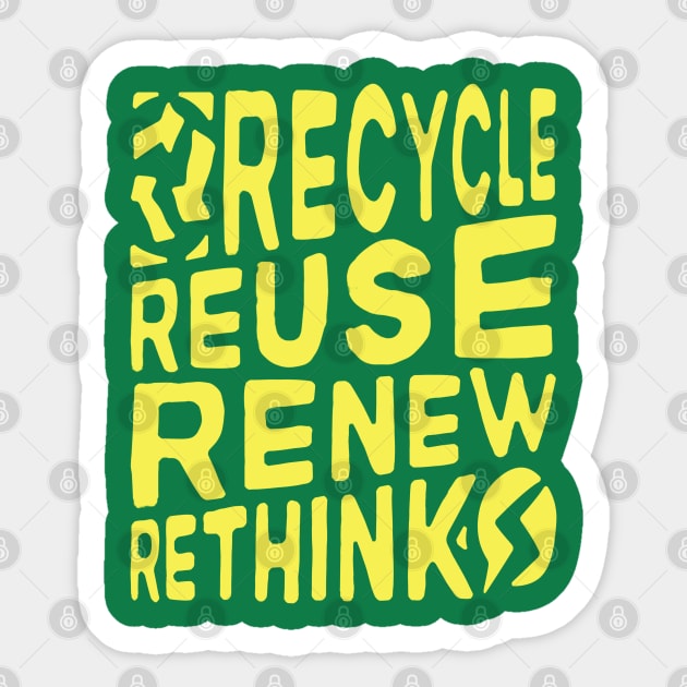 Recycle Reuse Renew Rethink Crisis Environmental Activism Sticker by alyssacutter937@gmail.com